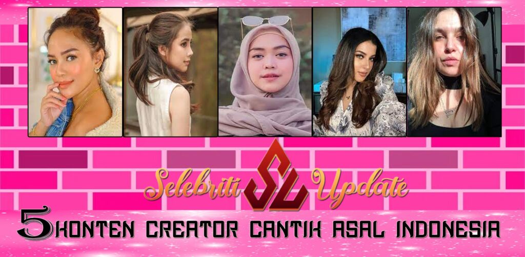 5 Konten Creator Cantik