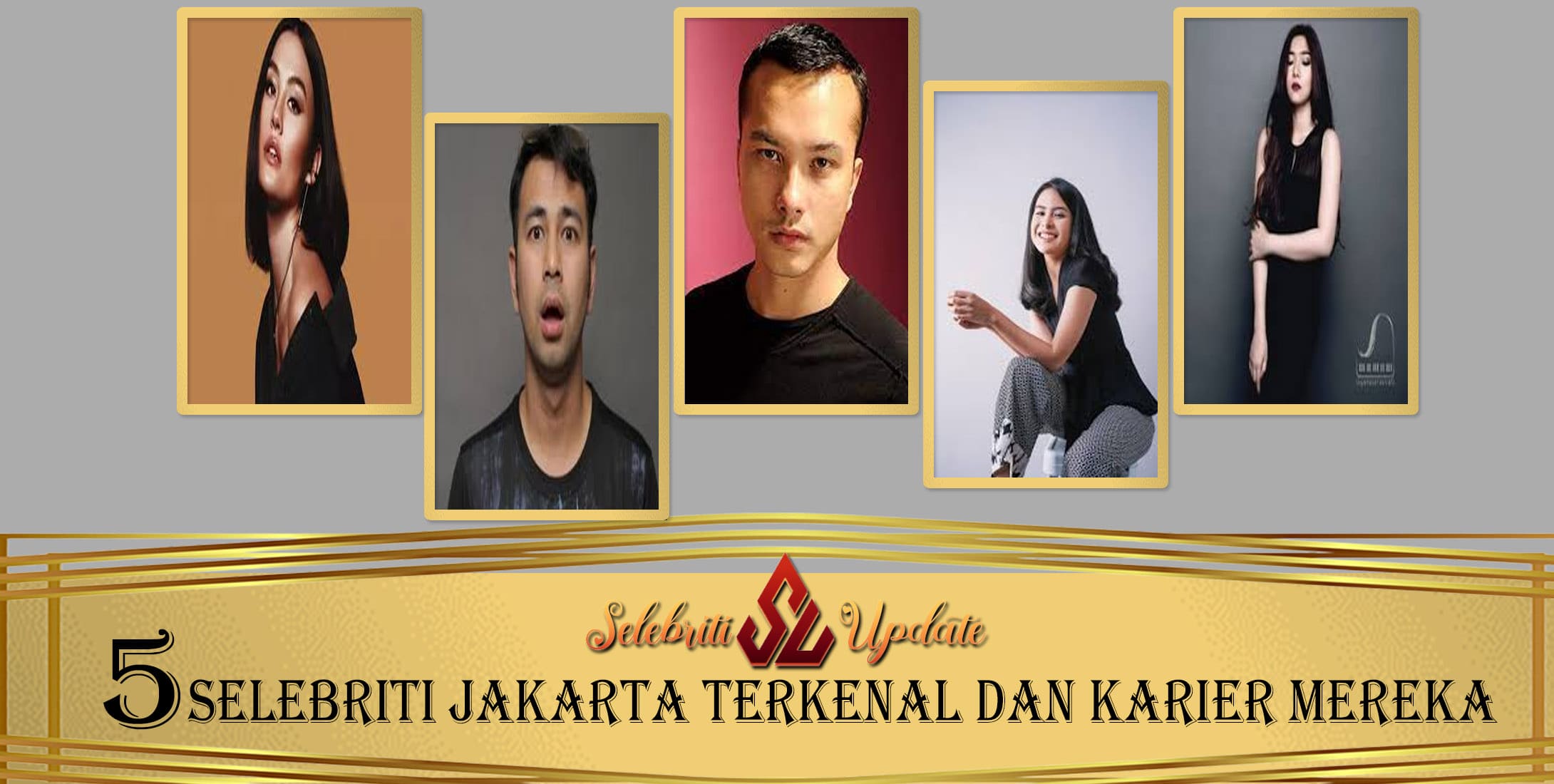5 Selebriti Jakarta Terkenal dan Karier Mereka