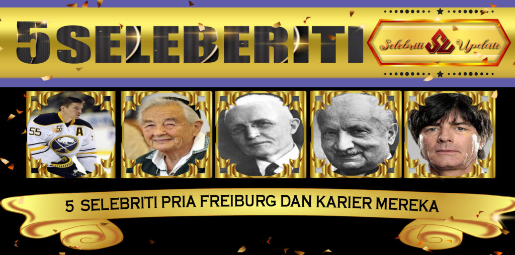 5 Selebriti Pria Freiburg