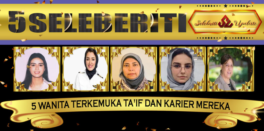 5 Wanita Terkemuka Ta'if