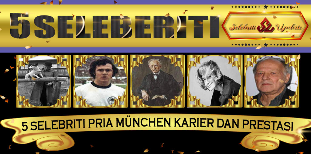 5 Selebriti Pria München