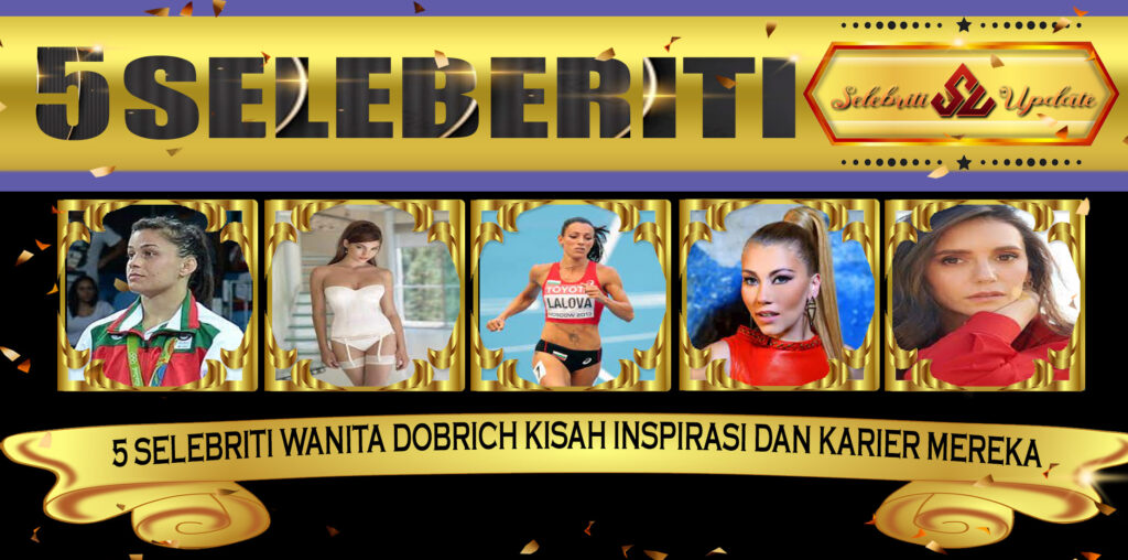 5 Selebriti Wanita Dobrich